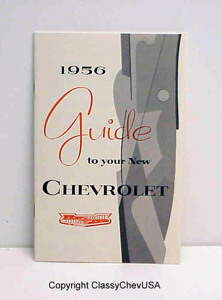 1956 CAR "Guide to Your New Chevrolet" Manual Reproduction