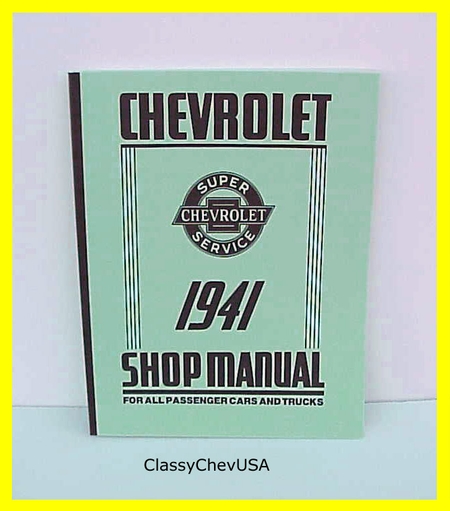 1941 Chevy Shop Manual for Passenger Cars and Trucks